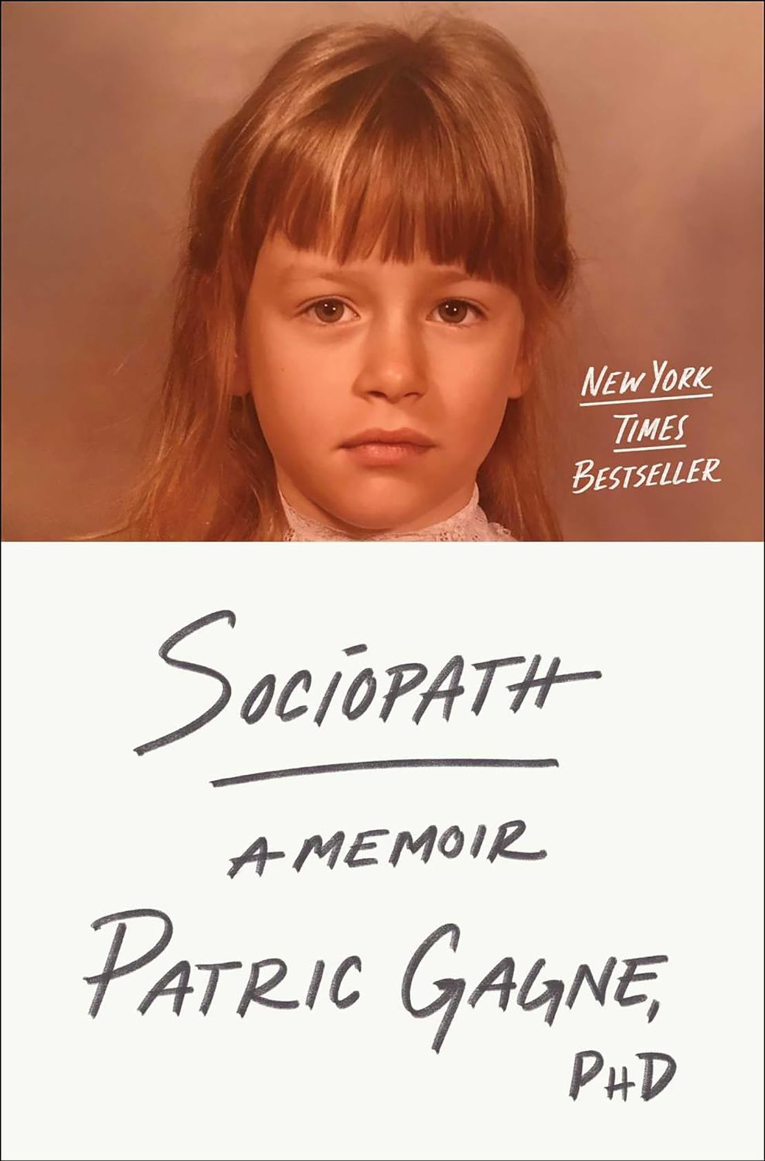 "Sociopath: A Memoir by Patric Gagne" by Patric Gagne.