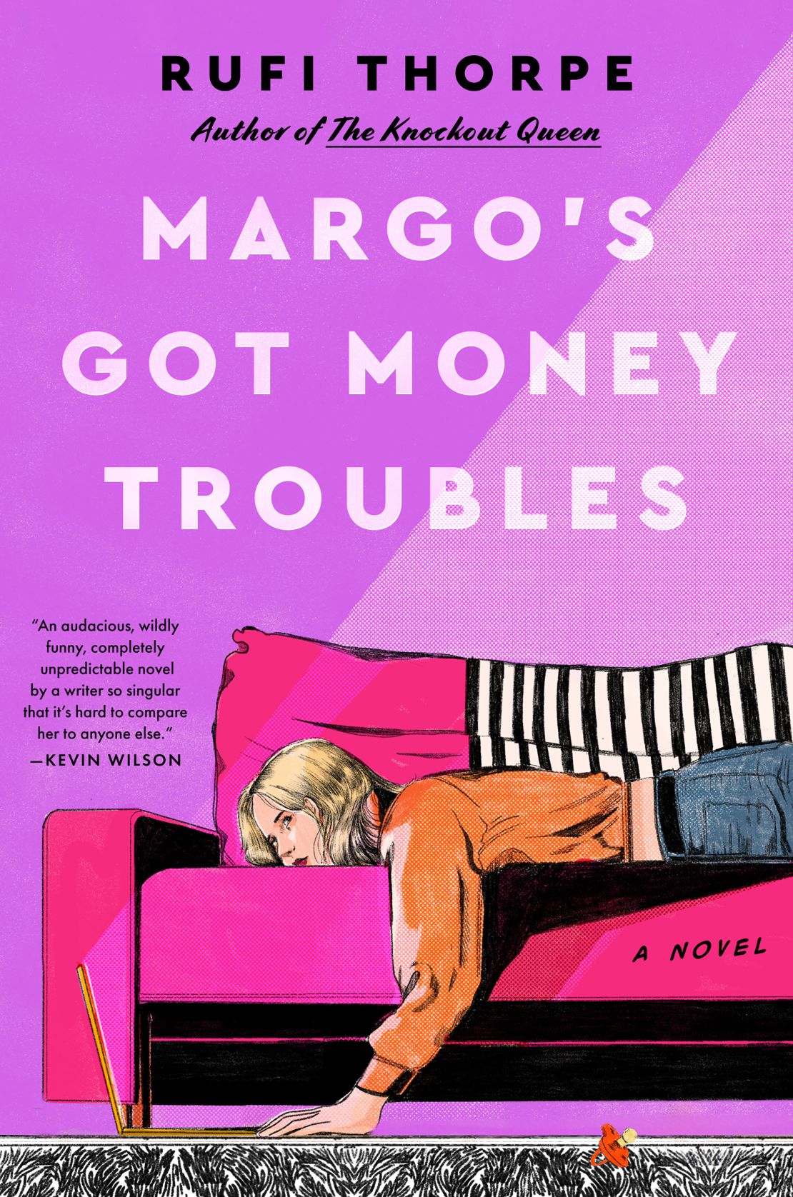 "Margo's Got Money Troubles" by Rufi Thorpe.